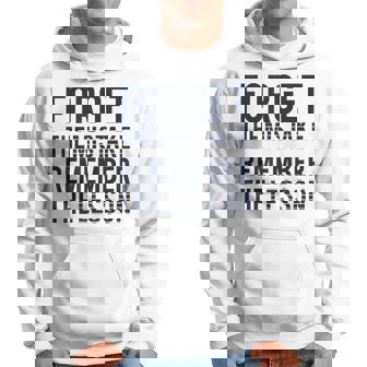 Forget The Mistake Remember The Lesson Hoodie | Mazezy