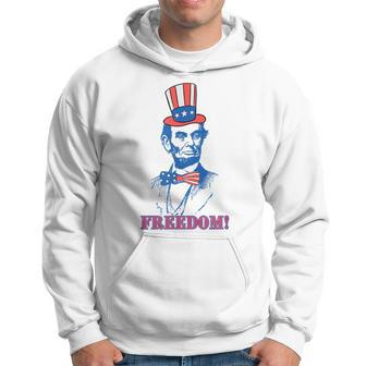 Freedom Abraham Lincoln Independence Day 4 Of July Freedom Funny Gifts Hoodie | Mazezy
