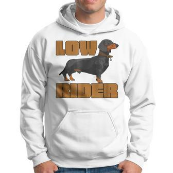 Funny Dachshund Dog Slogan T Low Rider Hoodie | Mazezy
