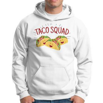 Funny Taco Squad Cute Mexican Food Lover Gift Hoodie | Mazezy UK