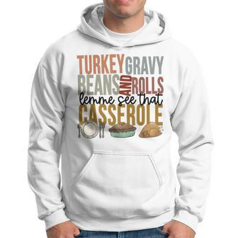 Turkey Gravy Beans And Rolls Let Me See That Casserole Hoodie - Seseable