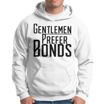 Gentlemen Prefer Bonds Stock Market Trader Hoodie | Mazezy