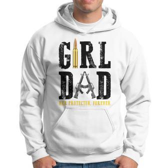 Girl Dad Her Protector Forever Funny Father Of Girls Gift For Mens Hoodie | Mazezy