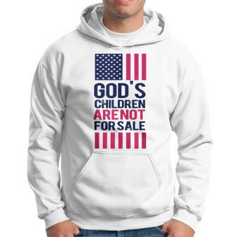Gods Children Are Not For Sale Funny Saying Gods Children Hoodie | Mazezy