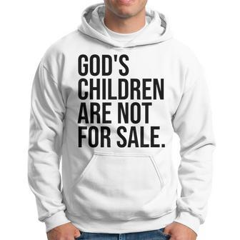 Gods Children Are Not For Sale Saying Gods Children Hoodie | Mazezy