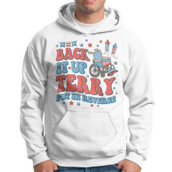Groovy Back Up Terry Put It In Reverse Firework 4Th Of July Hoodie | Mazezy