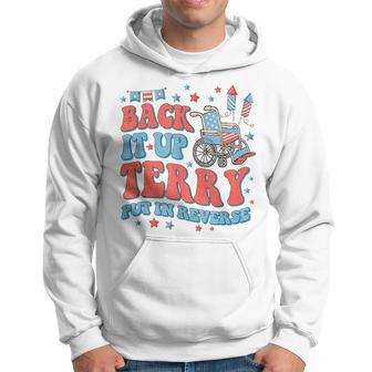 Groovy Back Up Terry Put It In Reverse Firework 4Th Of July Hoodie - Monsterry CA