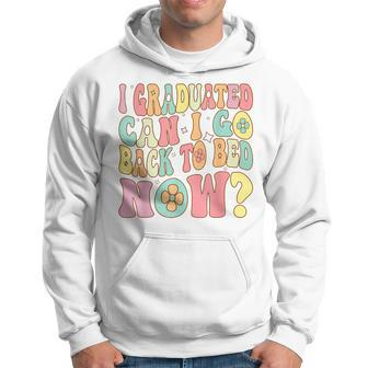 Groovy Retro Graduation I Graduated Can I Go Back To Bed Now Hoodie - Seseable