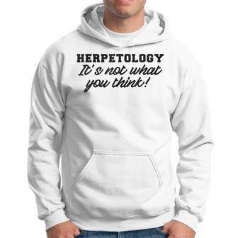 Herpetology Funny Reptile Snake Herpetologist Gift Gifts For Reptile Lovers Funny Gifts Hoodie | Mazezy