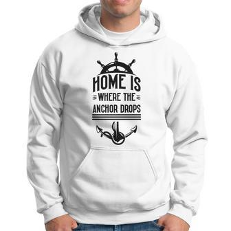 Home Is Where The Anchor Drops - Fishing Boat Hoodie | Mazezy