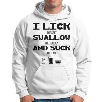 I Lick Swallow And Suck Alcohol Drinking Hoodie | Mazezy