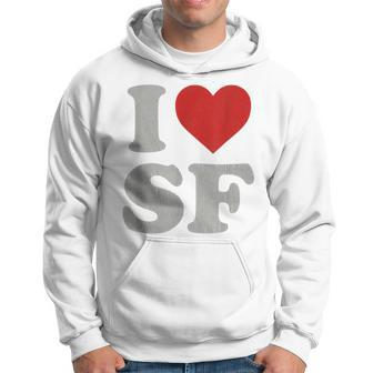 I Love Sf Sf Souvenirs I Heart San Francisco Pride Hoodie | Mazezy