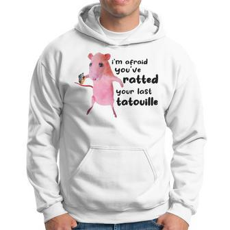 I'm Afraid You've Ratted Your Last Tatouille Pink Rat Hoodie - Seseable