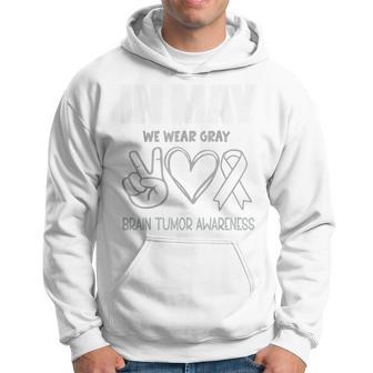 In May We Wear Gray Brain Tumor Awareness Hoodie - Thegiftio UK