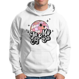 In My Ot Era Occupational Therapy Discoball Ot Therapist Therapist Funny Gifts Hoodie | Mazezy
