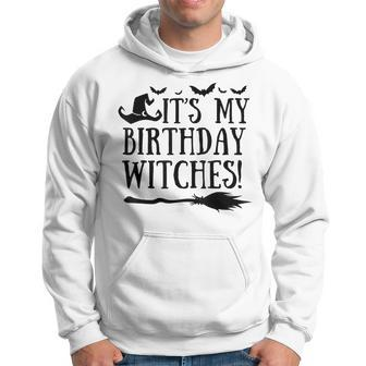 It's My Birthday Witch Halloween October Birthday Hoodie - Thegiftio UK