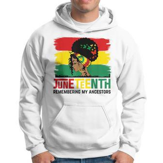 Junenth Remembering My Ancestors Celebrate Black Freedom Hoodie - Thegiftio UK