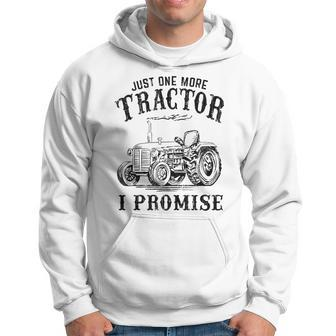 Just One More Tractor I Promise Funny Vintage Farming Gag Gift For Women Hoodie - Thegiftio UK