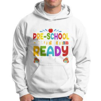 Kids Funny Im Ready For Preschool First Day Of School Boys Girls Hoodie | Mazezy DE