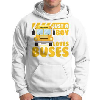 Kids School Bus Boys Funny Just A Boy Who Loves Buses Hoodie - Seseable