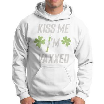 Kiss Me I’M Vaxxed Vaccinated St Patrick’S Day Hoodie | Mazezy