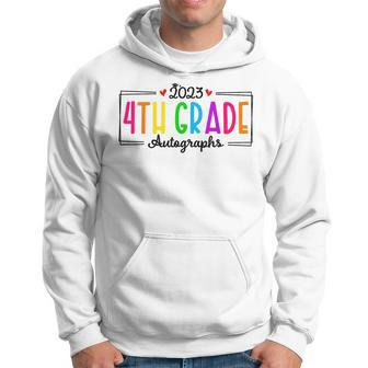 Last Day Of School 2023 Autograph 4Th Grade Graduation Party Hoodie | Mazezy