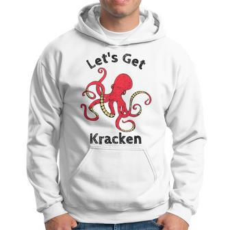Let's Get Kracken Octopus Deep Sea Ocean Monster Hoodie | Mazezy AU