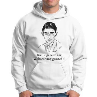 Lie Is Made To The World Order Kafka Quote Fake News Hoodie | Mazezy