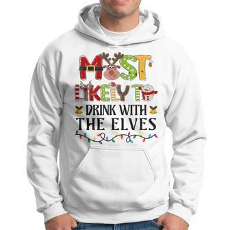 Most Likely To Drink With The Elves Elf Christmas Drinking Hoodie - Seseable