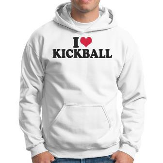 I Love Kickball Hoodie | Mazezy