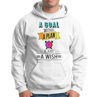 Motivational Quotes For Success Anon Setting Goals And Plans Hoodie | Mazezy