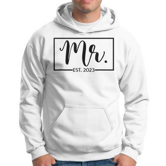 Mr Est 2023 Just Married Wedding Hubby Mr & Mrs Gifts Hoodie - Seseable