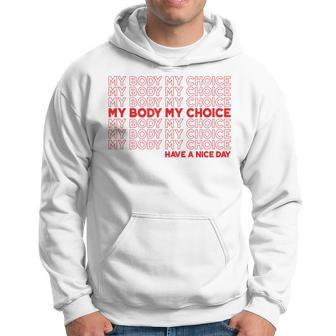 My Body My Choice Pro Choice Protect Roe 73 Abortion Right Hoodie | Mazezy