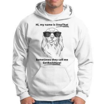 My Name Is Stopthat Funny Cavalier King Charles Spaniel Dog Hoodie | Mazezy