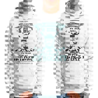 Never Underestimate A Girl Who Play Ice Hockey Girl Funny Hoodie - Seseable