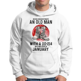 Never Underestimate An Old January Man With A Dd214 Hoodie - Seseable