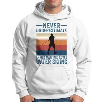 Never Underestimate An Old Man Who Loves Water Skiing Sport Hoodie - Seseable
