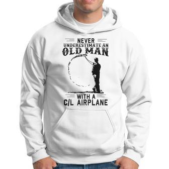 Never Underestimate An Old Man With A CL Airplane Old Man Funny Gifts Hoodie | Mazezy