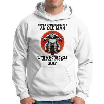 Never Underestimate An Old Man With A Motobike Born In July Gift For Mens Hoodie | Mazezy
