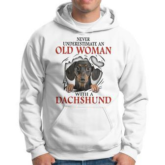 Never Underestimate An Old Woman With A Dachshund Hoodie - Seseable