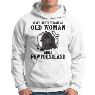Never Underestimate An Old Woman With A Newfoundland Hoodie - Seseable