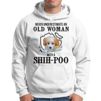 Never Underestimate An Old Woman With A Shihpoo Old Woman Funny Gifts Hoodie | Mazezy