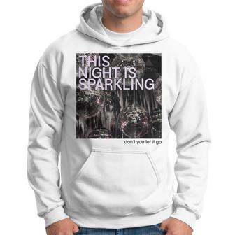 This Night Is Sparking Funny Hoodie - Thegiftio UK