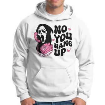 No You Hang Up Ghost Halloween Hoodie - Seseable