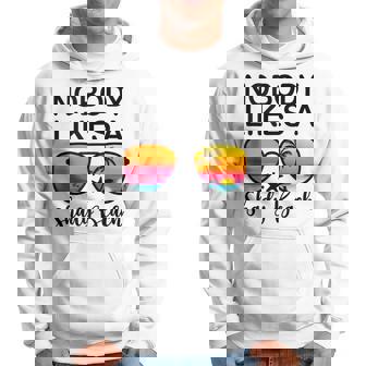 Nobody Likes A Shady Beach Funny Beach Vacation Summer Vacation Funny Gifts Hoodie | Mazezy