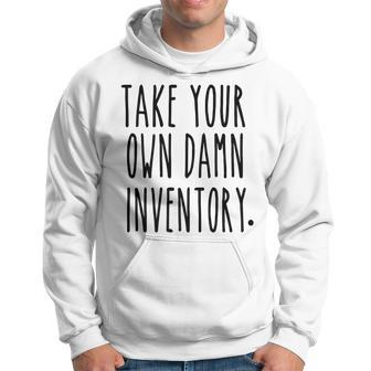 Take Your Own Damn Inventory Aa Sober Life Hoodie | Mazezy