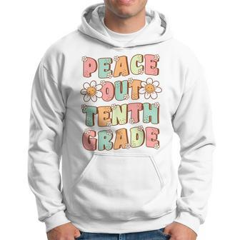 Peace Out Tenth Grade Cute Groovy Last Day Of 10Th Grade Hoodie | Mazezy
