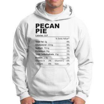 Pecan Pie Nutritional Facts Dessert Food Lovers Hoodie | Mazezy