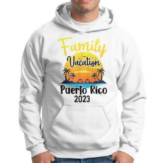 Puerto Rico Family Vacation 2023 Matching Boricua Vacay Pr Hoodie - Seseable