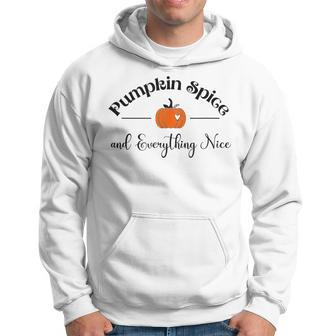 Pumpkin Spice And Everything Nice Pumpkin Lover Autumn Hoodie | Mazezy